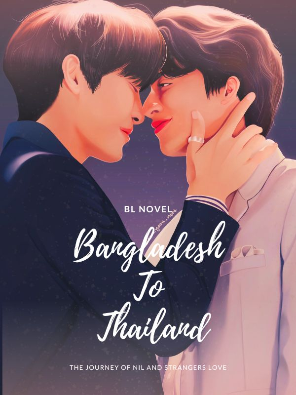 Bangladesh to Thailand: The journey of Nil and Strangers love [BL] Book