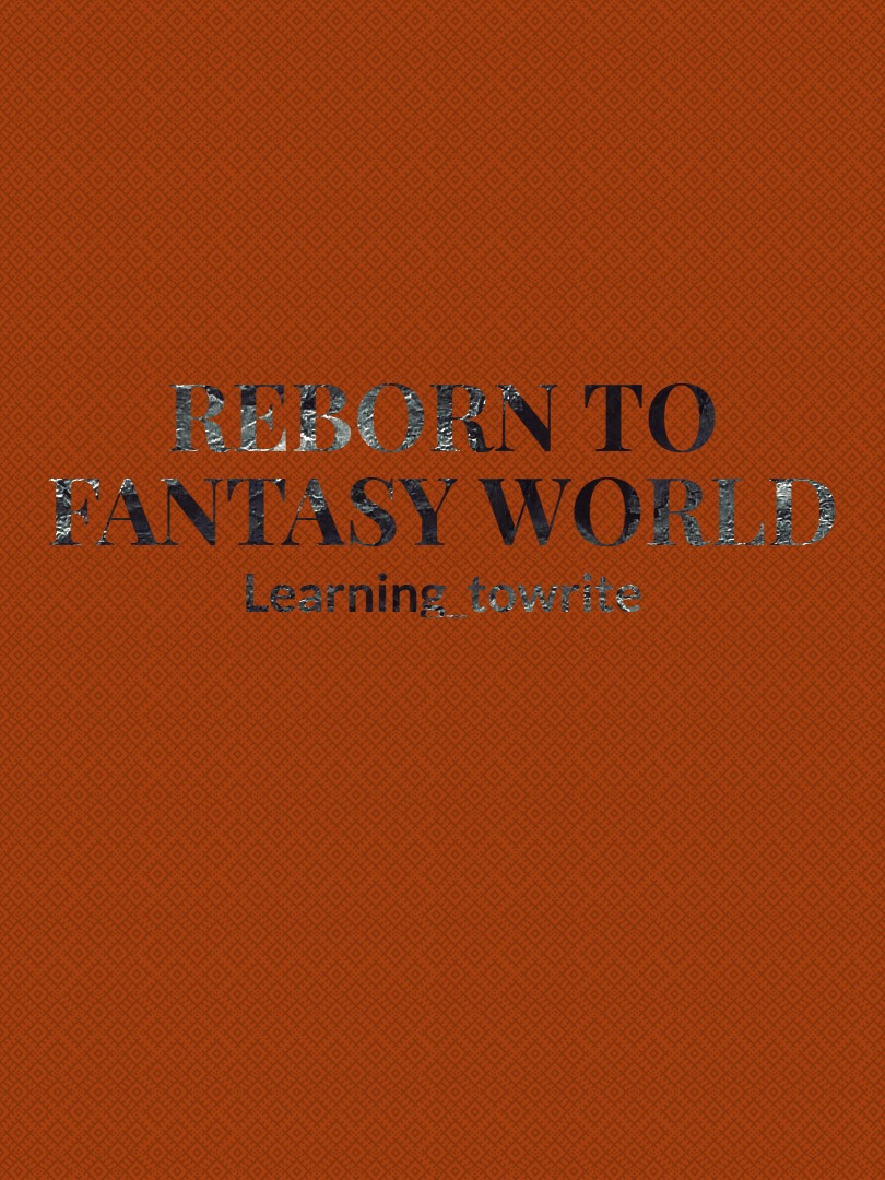 Reborn to fantasy world Book