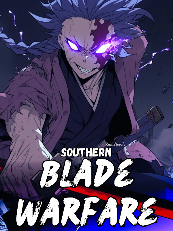 Southern Blade Warfare