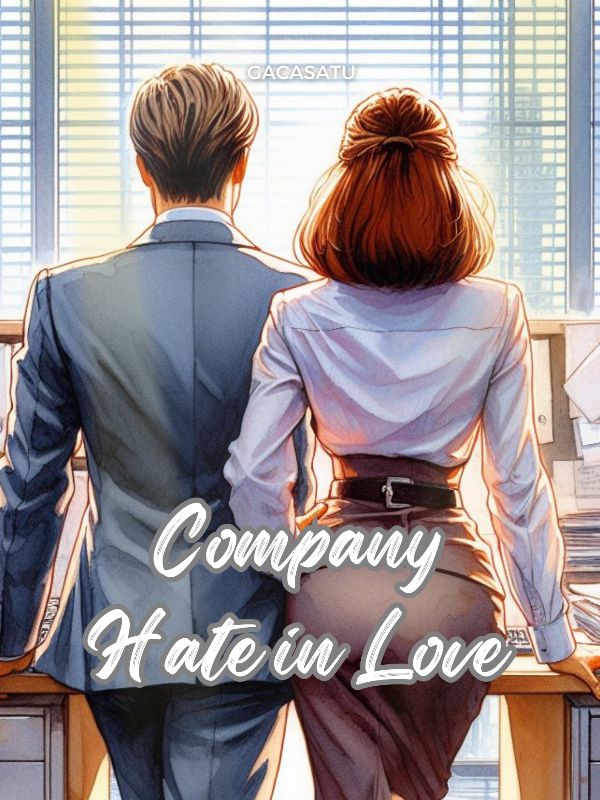 Company Hate in Love Book