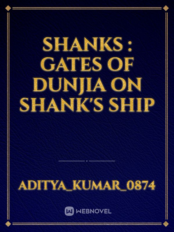 shanks : gates of dunjia  on shank's ship Book