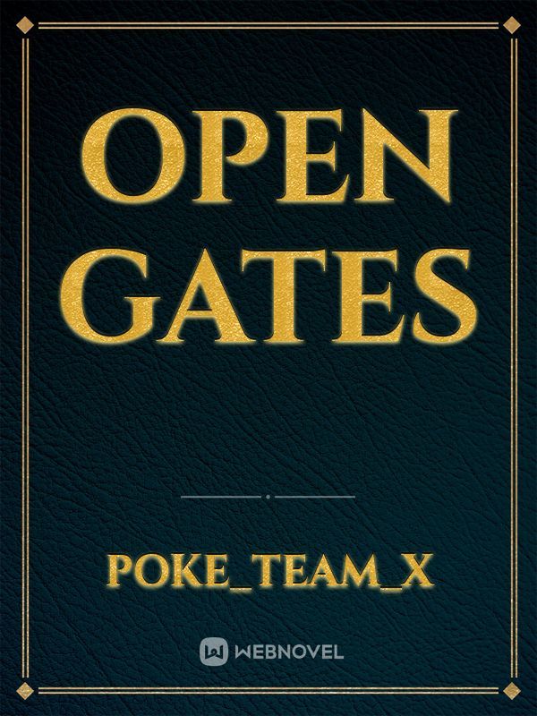 open gates