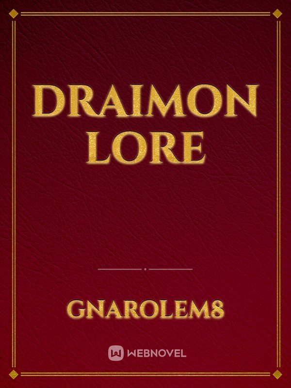 Draimon Lore