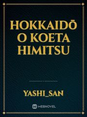 Hokkaidō o koeta himitsu Book