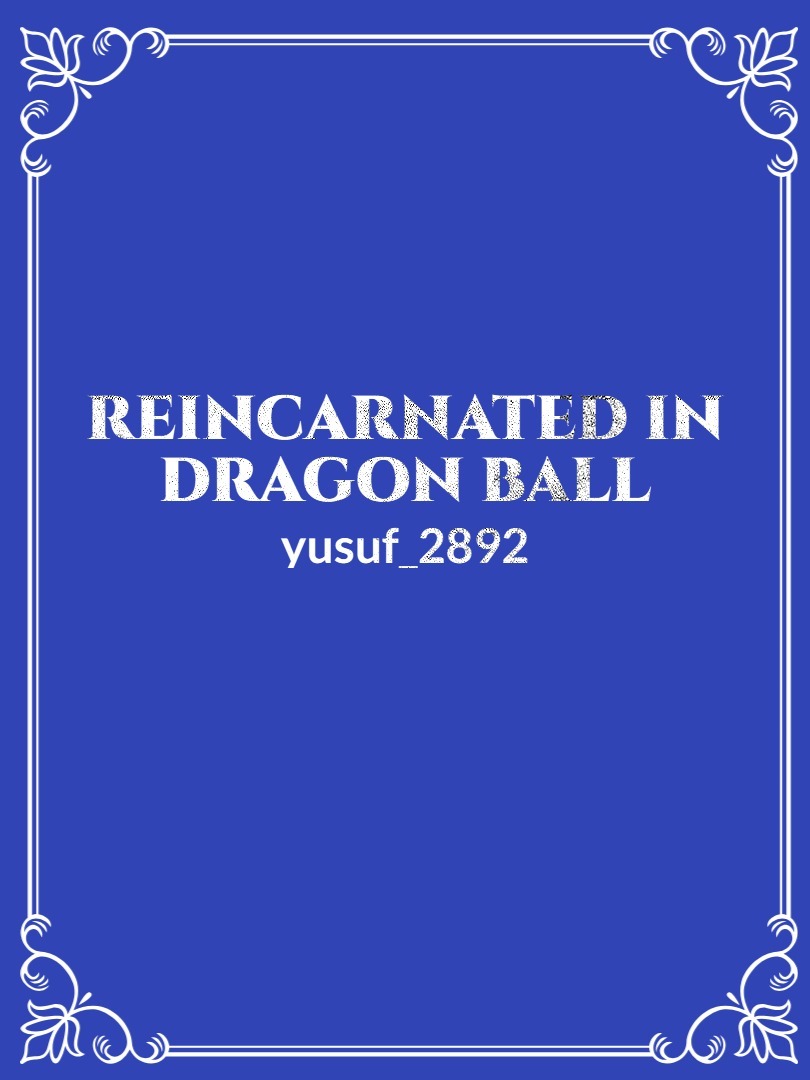 Reincarnated as frieza in dragon ball