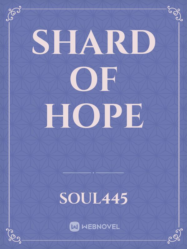 shard of Hope