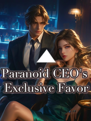 Paranoid CEO's Exclusive Favor Book