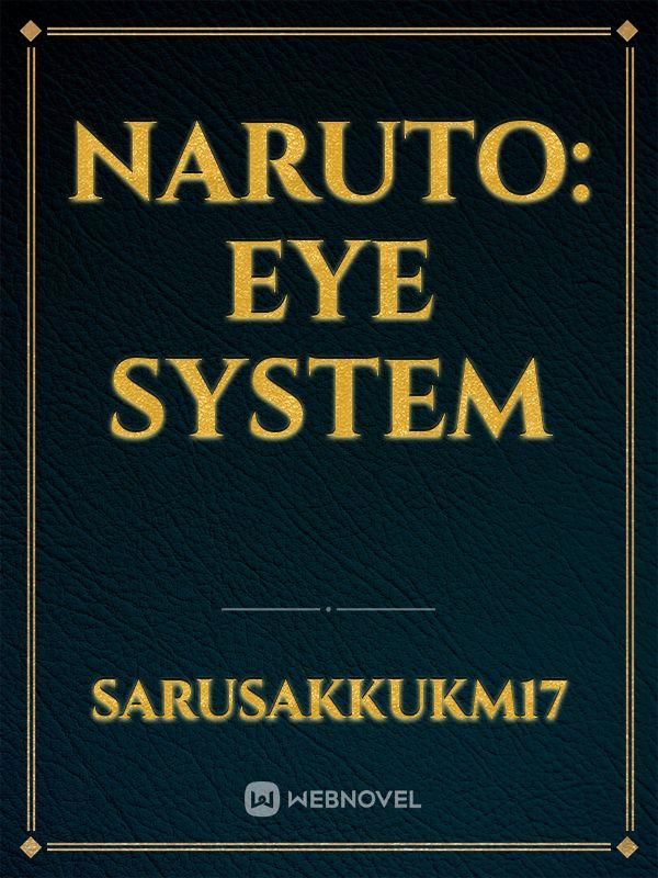 Naruto: Eye System