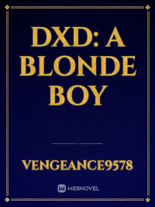 DxD: A Blonde Boy