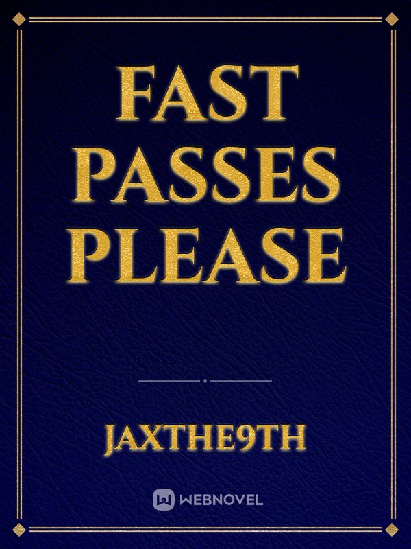fast passes please Book