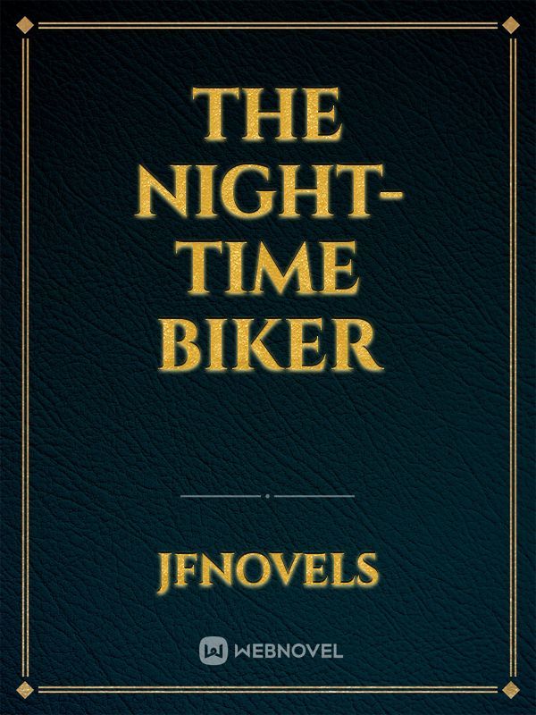 The night-time biker