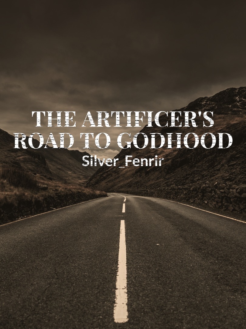 The Artificer's Road To Godhood