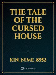 The Tale of the cursed house Book