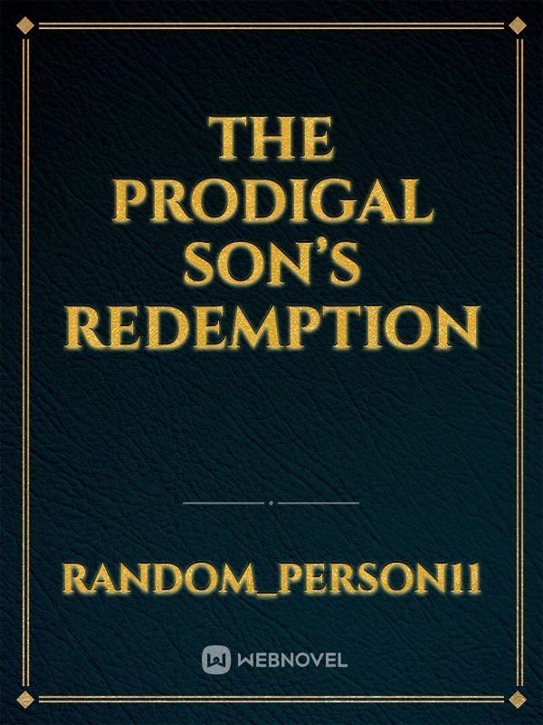The Prodigal Son’s Redemption Book