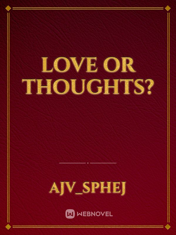 Love or Thoughts? Book