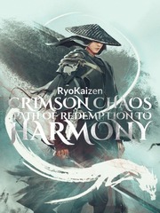 CRIMSON CHAOS: Path of Redemption to Harmony Book