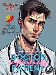 Doctor-Patient Confidentiality: A Spicy New Adult Romance Book