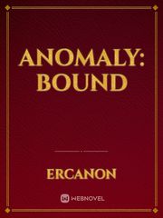 Anomaly: Bound Book