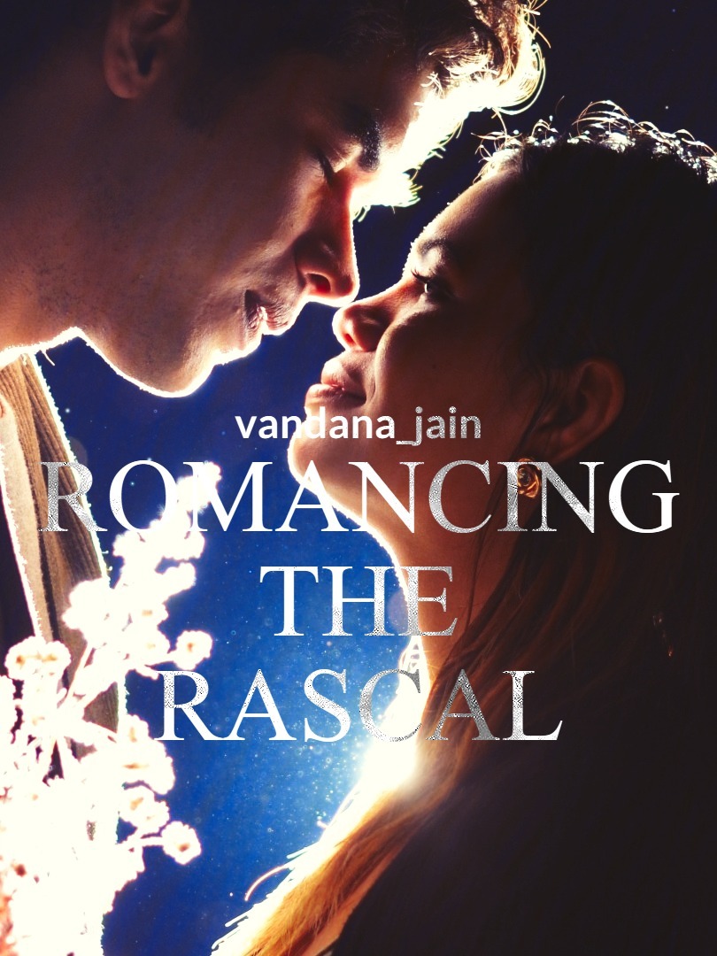 Romancing The Rascal