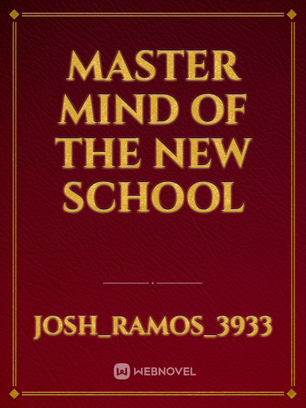 master mind of the new school