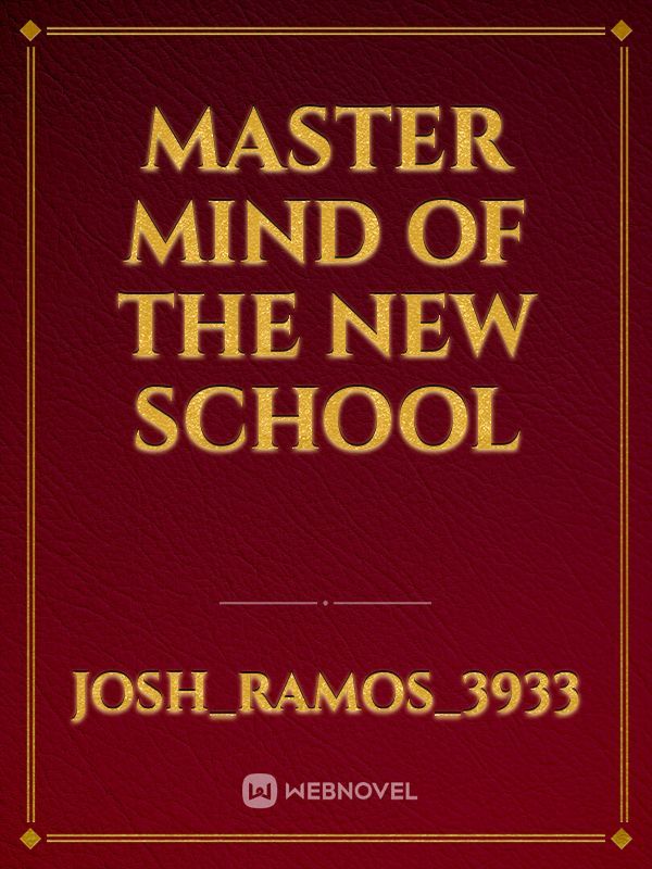 master mind of the new school