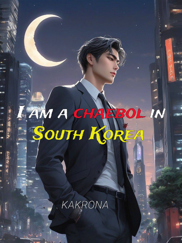 I am a chaebol in South Korea