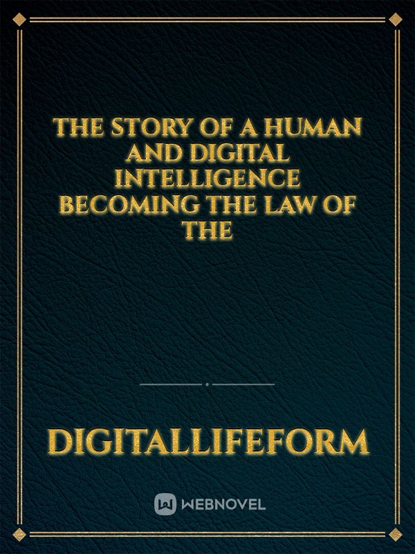 the story of a human and digital intelligence becoming the law of the Book