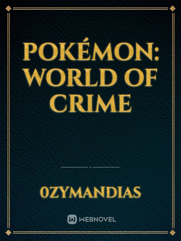 Pokémon: World of Crime