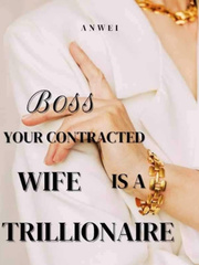 Boss your Contracted  Wife is a Trillionaire Book