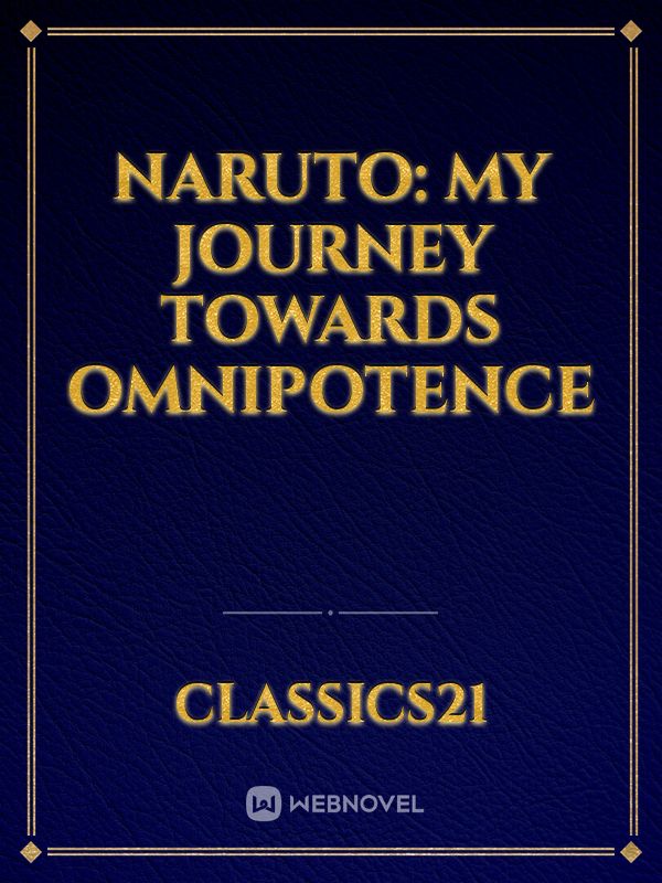 Naruto: my journey towards omnipotence Book