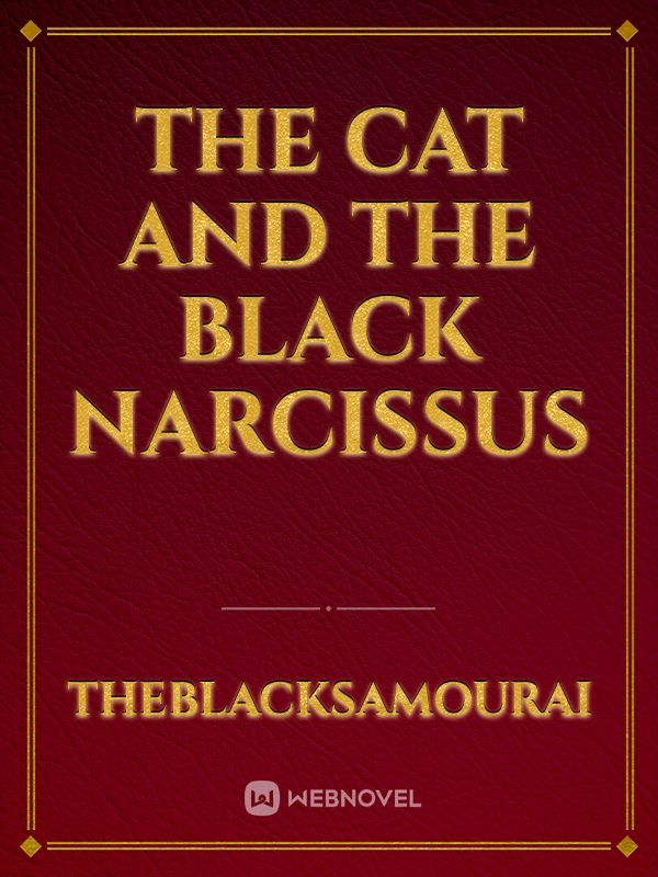 The Cat and The Black Narcissus Book