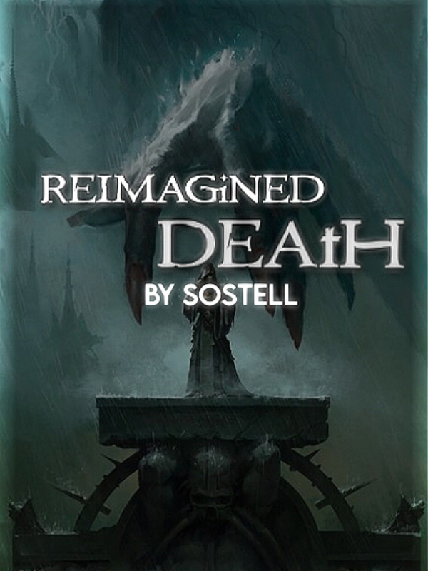 Reimagined Death