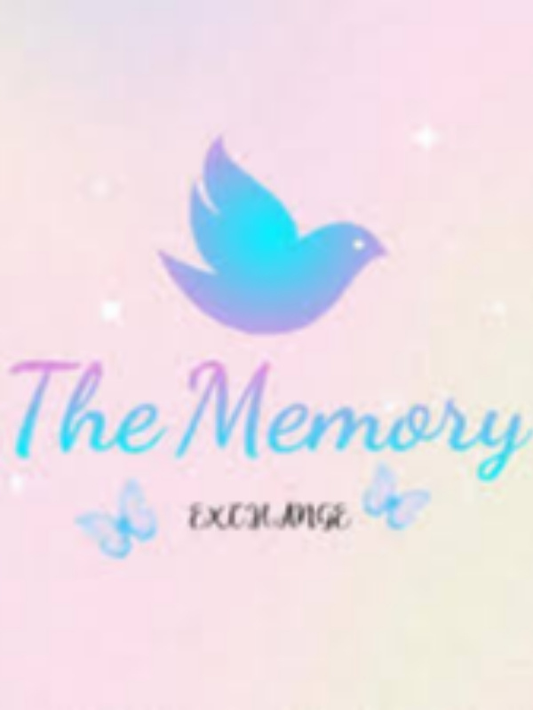 THE MEMORY EXCHANGE- Short Novel