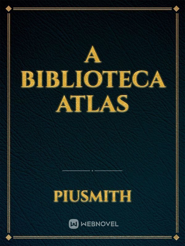 A Biblioteca Atlas