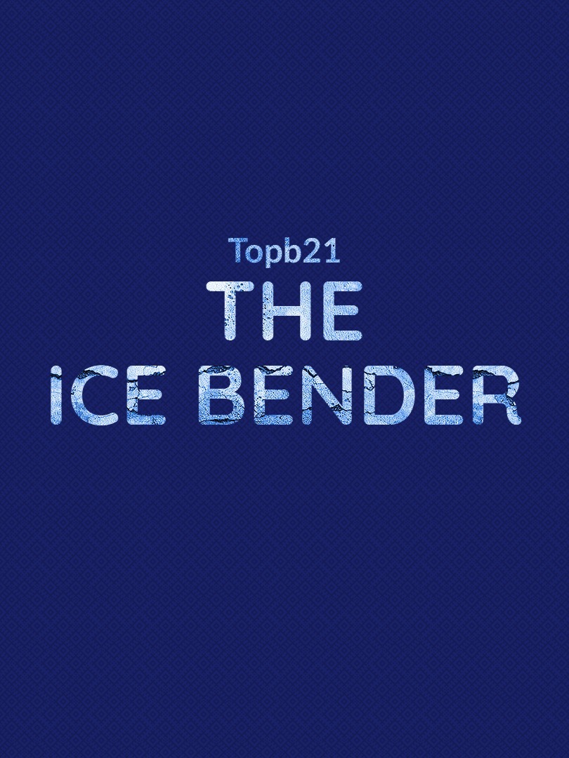 The Ice Bender