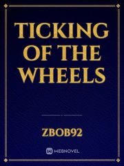 Ticking of the Wheels Book