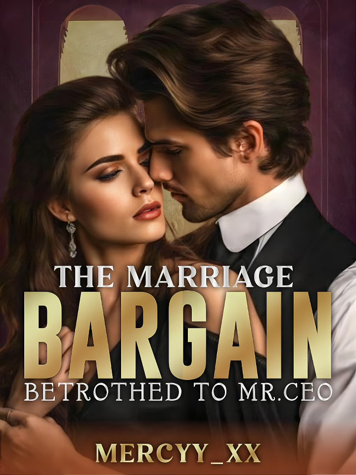 The Marriage Bargain: Betrothed To Mr. CEO