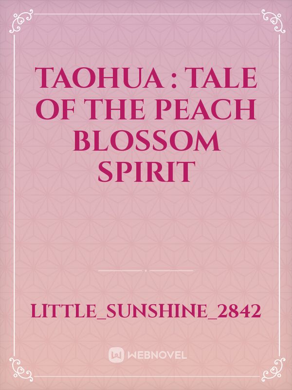 Taohua : Tale of the peach blossom spirit Book