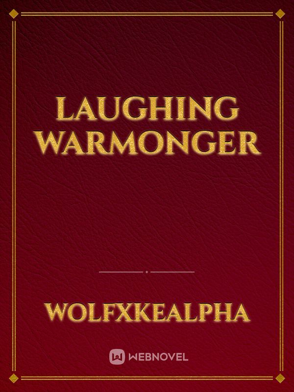 Laughing Warmonger