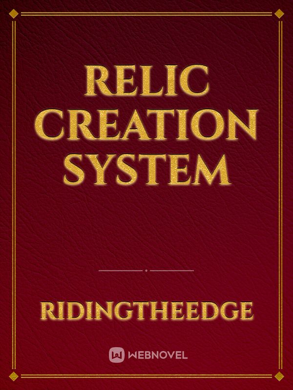 Relic Creation System Book