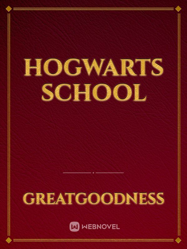 HOGWARTS SCHOOL