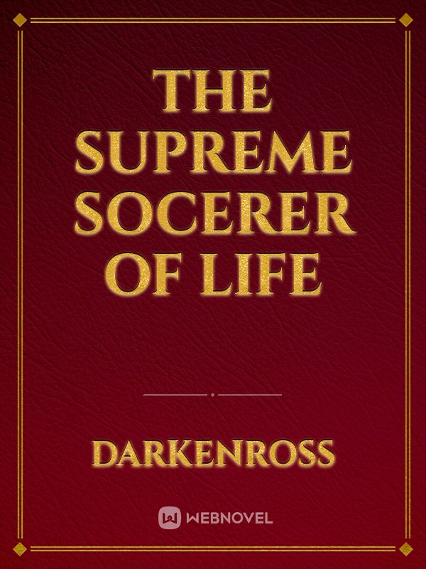 The Supreme Socerer of Life Book