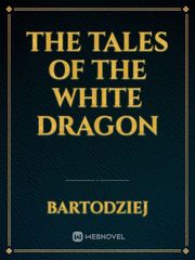 The Tales of the White Dragon Book