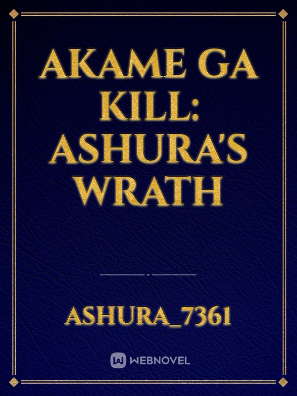 Akame ga kill: Ashura's wrath Book