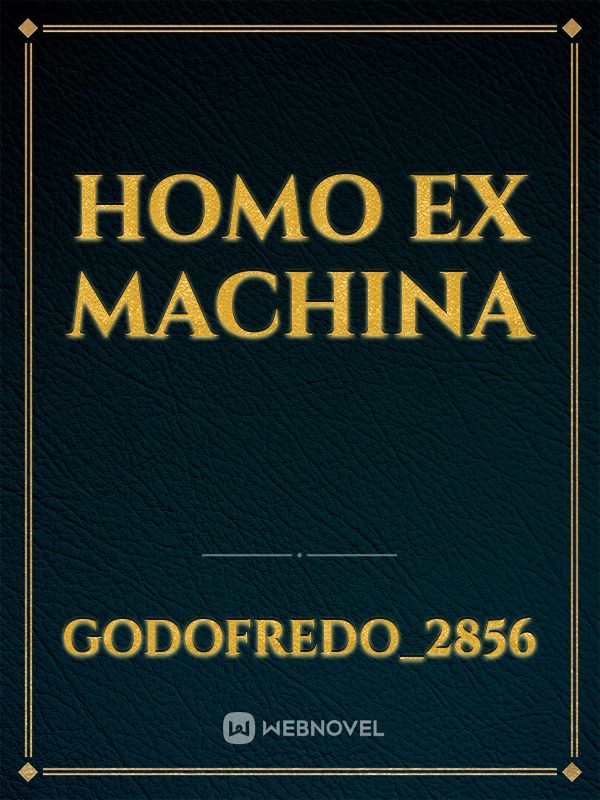 Homo Ex Machina