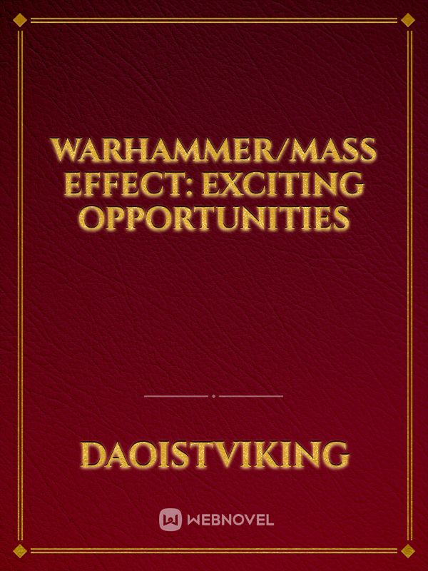 Warhammer/Mass Effect: Exciting Opportunities Book