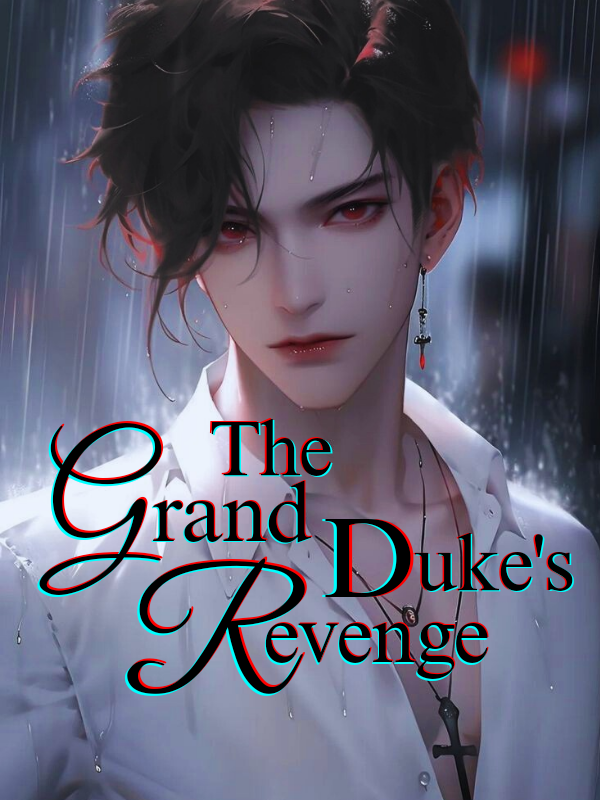 The Grand Duke's Revenge