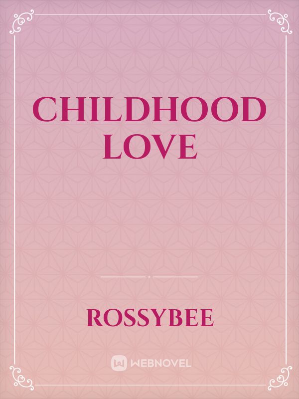 childhood Love Book