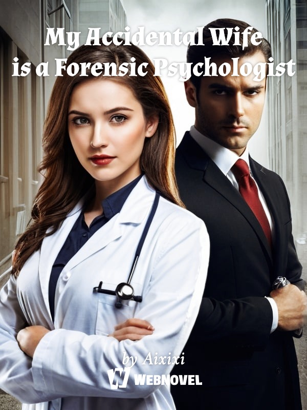 My Accidental Wife is a Forensic Psychologist