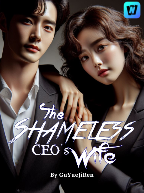 The Shameless CEO'S Wife